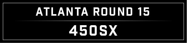 SX Results Blog Post Atlanta_Atlanta Round 15 450